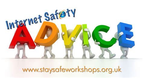 Stay Safe Workshops Internet Safety Advice Series