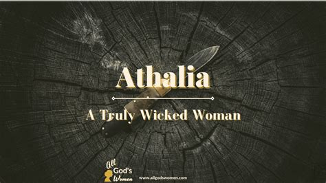 Athaliah: A Truly Evil Woman