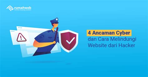 Ancaman Cyber Dan Cara Melindungi Website Dari Hacker