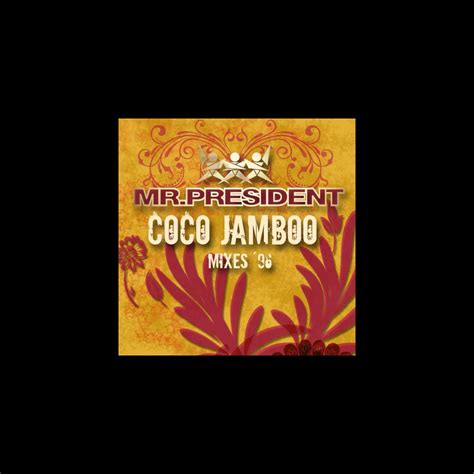 Coco Jamboo Mixes 96 Album By Mr President Apple Music