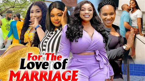 For The Love Of Marriage Complete Season Georgina Ibeh And Chioma Okafor