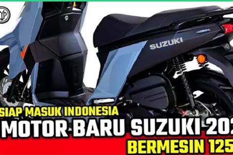 Siap Tantang Yamaha Lexy Inilah Motor Skutik Terbaru Suzuki Dengan