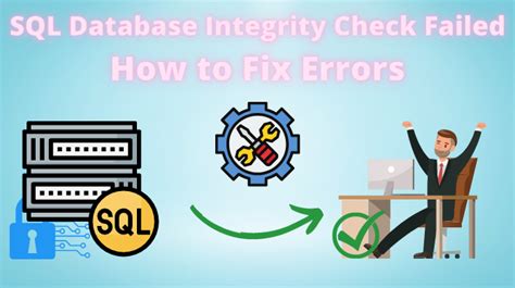 Sql Database Integrity Check Failed How To Fix Errors Hot Sex Picture