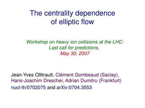 PPT The Centrality Dependence Of Elliptic Flow PowerPoint