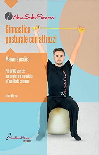 Migliori Libri Sulla Ginnastica Posturale 2022