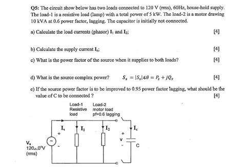 Solved The Circuit Show Below Has Two Loads Connected To 120 Chegg