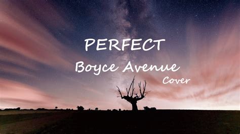 Perfect Ed Sheeran Boyce Avenue Acoustic Cover Lyrics Youtube