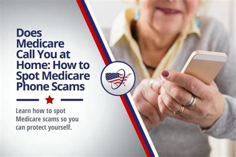 Does Medicare Call You At Home Spot Medicare Scam Calls