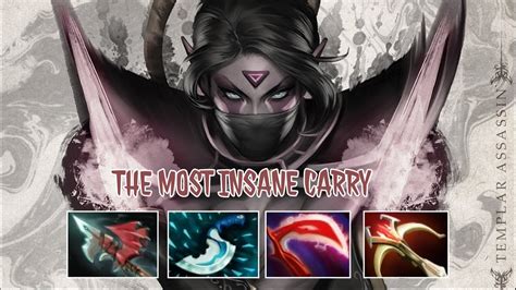 Templar Assassin The Most Insane Carry Dota 2 Youtube