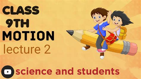 Class 9 Motion Lecture 2 Reference Point Distance Displacement Youtube