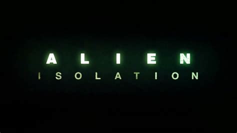 Alien Isolation Launch Trailer Youtube