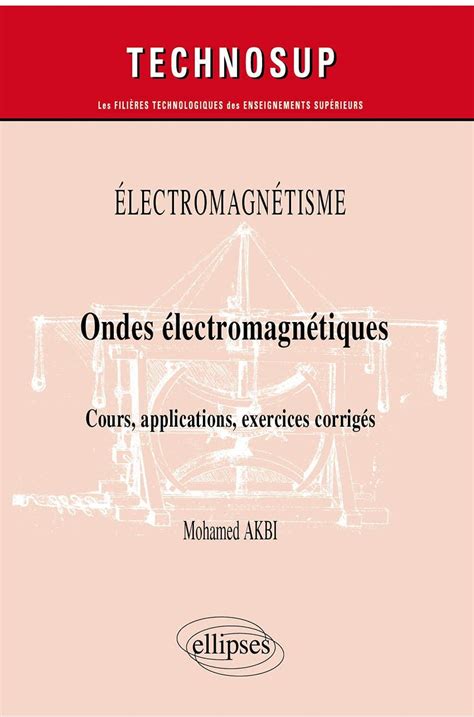 PDF ELECTROMAGNETISME Ondes électromagnétiques Cours applications