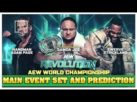 MAIN EVENT SET AND PREDICTION FOR REVOLUTION Wrestling 4 Everyone