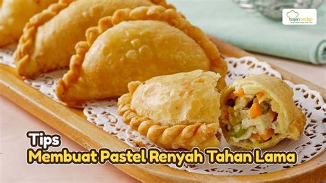 CARA BUAT PASTEL RENYAH DAN MENGGEMBUNG YouTube