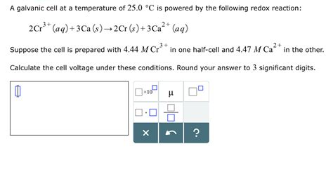 Solved A Galvanic Cell At A Temperature Of 250 °c Is