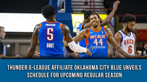 Thunder G-League affiliate Oklahoma City Blue unveils schedule for ...