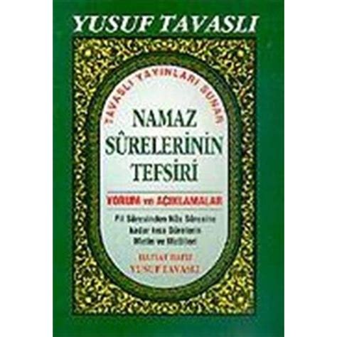 Namaz Surelerinin Tefsiri Yorum Ve Aciklamalar B39 Tavasli Yusuf