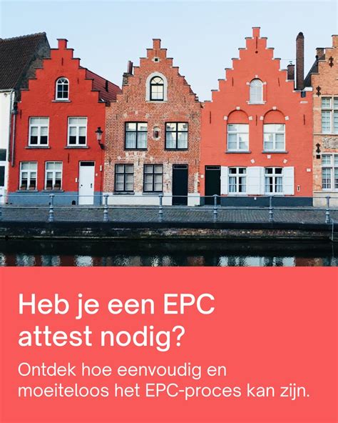 EPC Attest Nodig Ontdek Hoe Eenvoudig En Moeiteloos Het EPC Proces