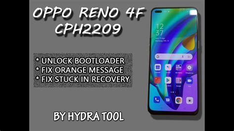 Oppo Reno F Cph Unlock Bootloader Fix Orange Message Fix Stuck