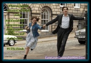 One Day Movie Quotes. QuotesGram