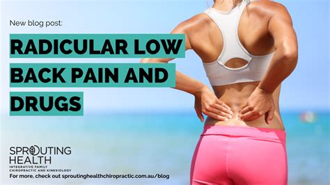 Radicular Low Back Pain And Drugs Sprouting Health