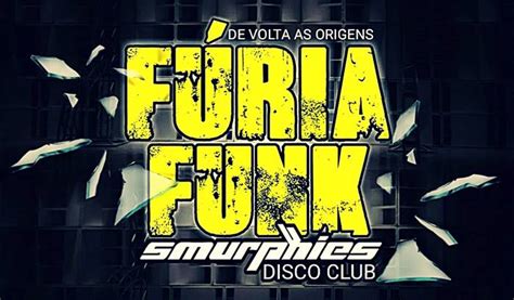 Festa Fúria Funk Volta As Origens E Relembra Anos 90 E 2000