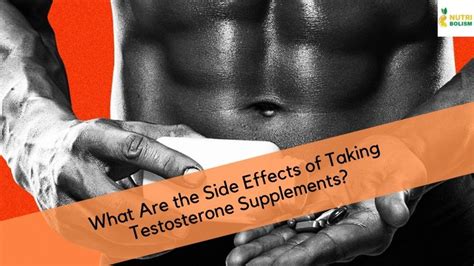 What Are the Side Effects of Taking Testosterone Supplements?