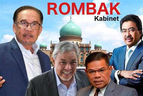 Anwar Bakal Rombak Kabinet Besar Besaran Tukar Ksu Ketua Jabatan