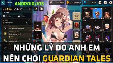 Những Lý Do Anh Em Nên Chơi Guardian Tales Android Ios Youtube