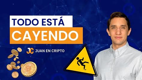 Todo Cae Incluyendo Bitcoin Btc Y Ethereum Eth Juan