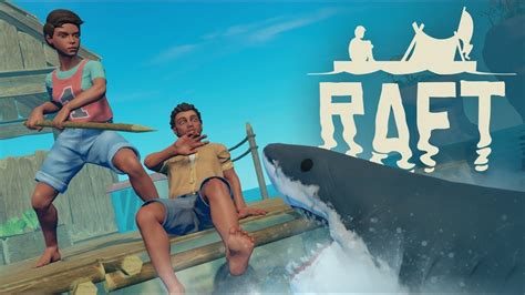 【raft】1 漂流サバイバル、始まる。【サバイバル】 Youtube