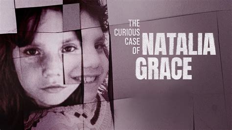 O Curioso Caso De Natalia Grace A Confissão - El curioso caso de Natalia Grace - Cine.com