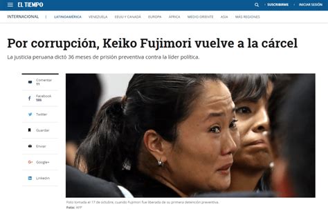 Keiko Fujimori Así Informa La Prensa Internacional Sobre Detención