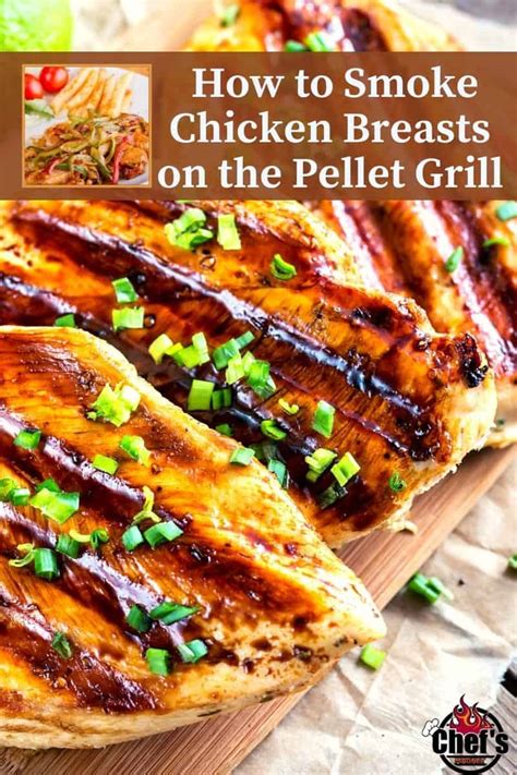 How To Smoke Chicken Breasts On A Pellet Grill Chefs Magnet