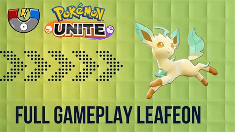 Speedster Yang Mudah Dikuasai Pokemon Unite Indonesia Leafeon Full