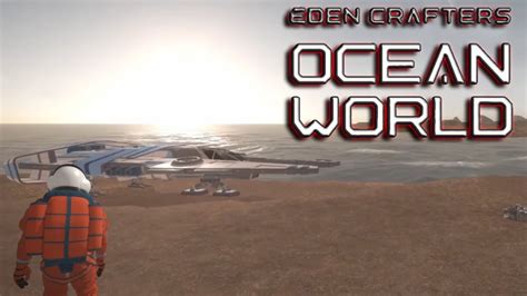 Eden Crafters Ocean World Prologue Youtube