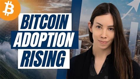 Bitcoin Adoption Is Rising With Lyn Alden Youtube