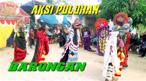 Aksi Gokil Puluhan Barongan Youtube