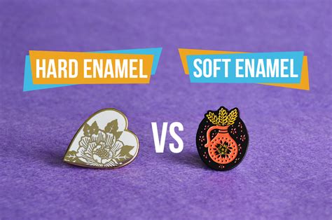 Hard Enamel Vs Soft Enamel Key Differences