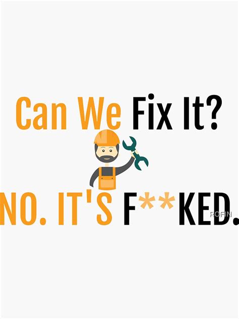 Can We Fix It Funny Repair Man Engineer Toolbox Sticker For Sale By