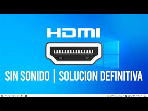 C Mo Activar El Sonido Hdmi En Windows