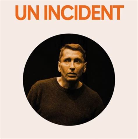 Un Incident De Vincent Farasse Essentiel Atlantico Fr