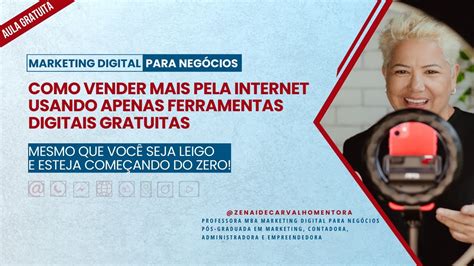 Como Vender Mais Na Internet Usando Ferramentas Gratuitas Marketing