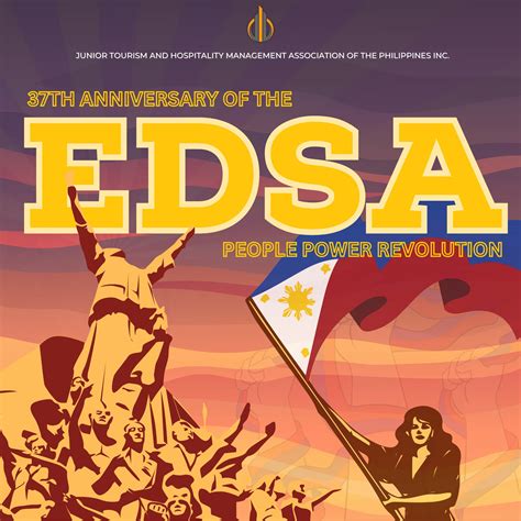 37th EDSA People Power Revolution – Junior Tourism & Hospitality Management Association of the ...