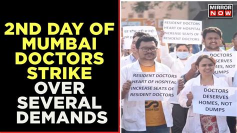 2nd Day Of Mumbai S Doctors Strike Over Several Demands Impact On 5