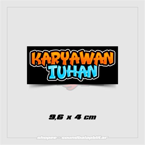 Jual Stiker Viral Karyawan Tuhan Bijian Vynil Anti Air JDM Shopee