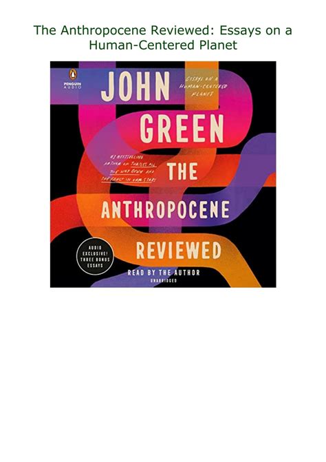 Download [PDF] The Anthropocene Reviewed: Essays on a Human-Centered Planet