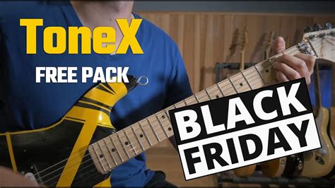 Free Tonex Pack Presets Black Friday Sale Youtube