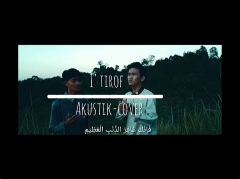 I Tirof Syair Abu Nawas Akustik Cover Youtube