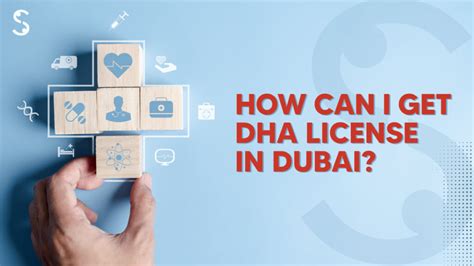 DHA License In Dubai Process Requirement Renewal More